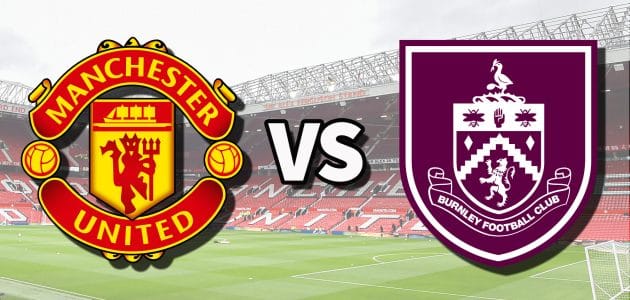تفاصيل و موعد مباراة مانشستر يونايتد و بيرنلي في الدوري الإنجليزي بتاريخ 30/8/2025