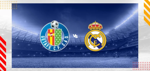 موعد مباراة ريال مدريد و خيتافي في الدوري الإسباني 2026 و القنوات الناقلة