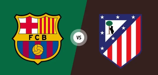 موعد مباراة برشلونة و أتلتيكو مدريد في الدوري الإسباني 2026 و القنوات الناقلة