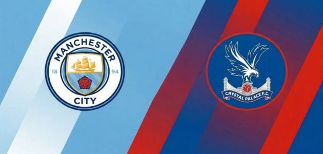 موعد مباراة مانشستر سيتي و كريستال بالاس في الدوري الإنجليزي 2026 و القنوات الناقلة