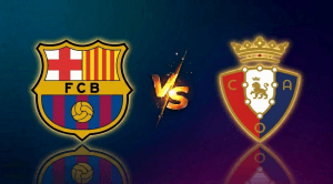 موعد مباراة برشلونة و أوساسونا في الدوري الإسباني 2026 و القنوات الناقلة